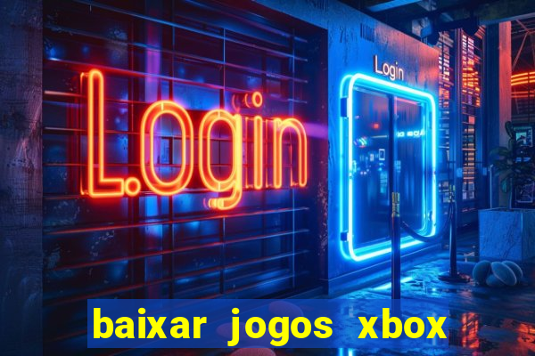 baixar jogos xbox 360 usando utorrent